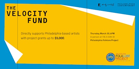 Velocity Fund Info Session @ Philadelphia Folklore Project