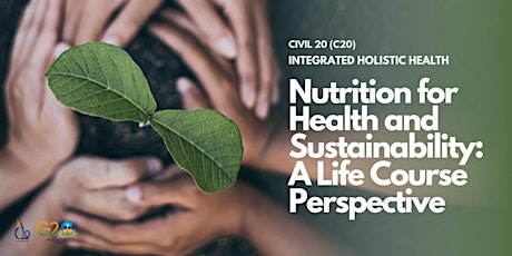 Nutrition for Health and Sustainability: A Life Course Perspective