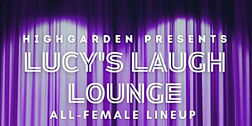 Lucy’s Laugh Lounge