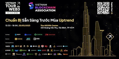 Vietnam Tour de Web3 HCM - Chuẩn Bị Sẵn Sàng Trước Mùa Uptrend