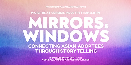 Mirrors and Windows: Connecting Asian Adoptees Through Storytelling