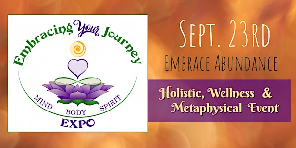 Embracing Your Journey Expo - September 23rd 2018