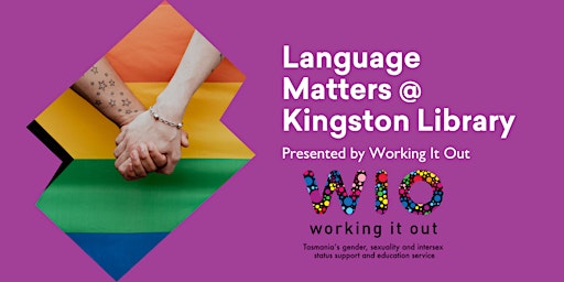 Imagem principal de 'Language Matters' presented by Working it Out @ Kingston Library
