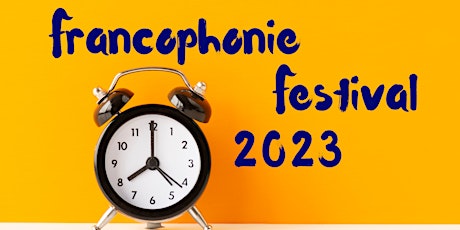 Francophonie Festival 2023