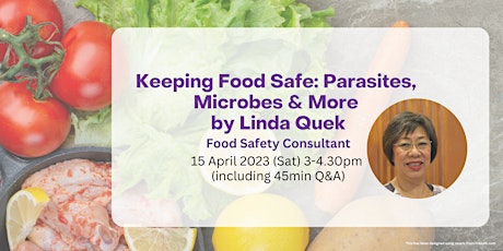 Keeping Food Safe:  Parasites, Microbes & More -  SM20230415HT