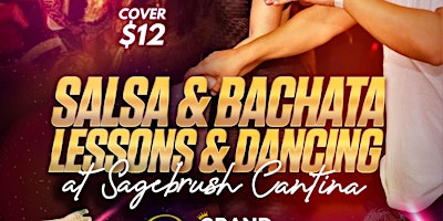 Primaire afbeelding van Salsa & Bachata Lessons and Dancing at Sagebrush Cantina!