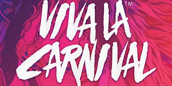 Miami Carnival 2018 | Viva La Carnival