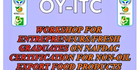 Entrepreneurs Workshop On NAFDAC Certification For Non-oil Export Products