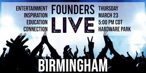 Founders Live Birmingham
