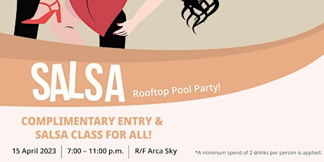 [Complimentary Entry] the Arca x Dance With Style - Salsa Rooftop Party