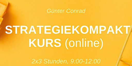 Primaire afbeelding van STRATEGIEKOMPAKT Kurs 12 für Unternehmer, Interim Manager, Geschäftsführer