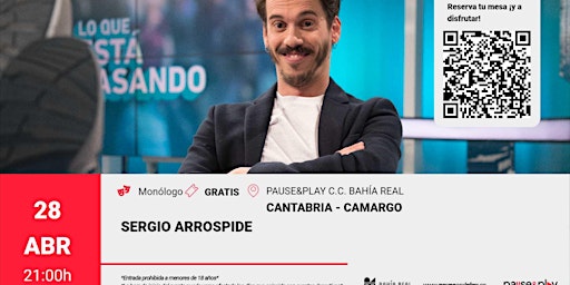 Monólogo  con Sergio Arrospide - Pause&Play Bahía Real (Camargo, Cantabria)