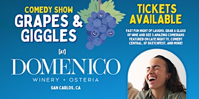 Image principale de Grapes and Giggles  April Comedy Show | Bay Area | Peninsula