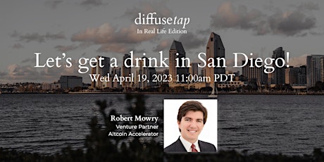 DiffuseTap "In Real Life" - San Diego Edition