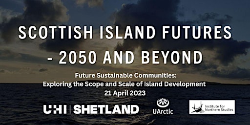 Scottish Island Futures 2050 and Beyond Workshop 3