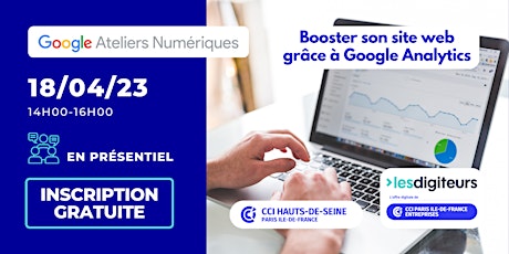 Google Atelier Numérique : Booster son site web grâce à Google Analytics