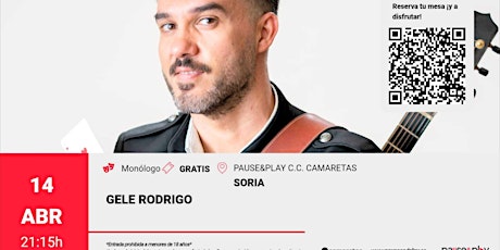 Monólogo de Gele Rodrigo - Pause&Play C.C. Camaretas (Soria)