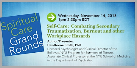 Self Care: Combating Secondary Traumatization, Burnout and other Workplace Hazards primary image