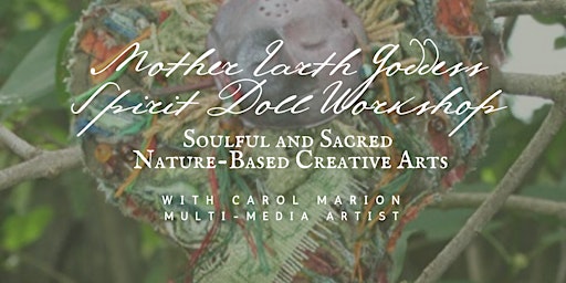 Mother Earth Spirit Doll Workshop
