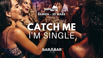◐ Catch Me I'm Single au Barabar ◐ The International Party | Free entry