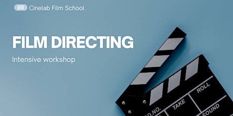 Film Directing Intensive Workshop