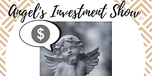 Angels Investment Show 14, Watch, Pitch or Network  primärbild
