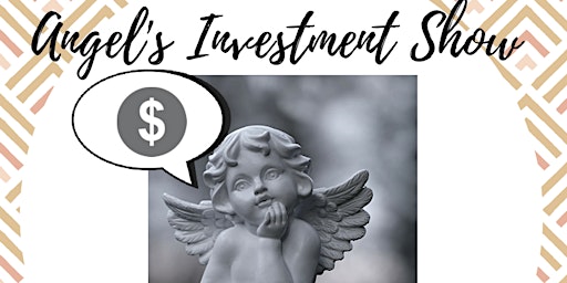 Angels Investment Show 15, Watch, Pitch or Network  primärbild