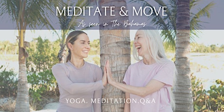 Meditate & Move: Digital Mini-Retreat