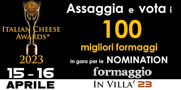 Semifinale Italian Cheese Awards 2023  - Domenica 16 aprile