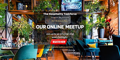 The Hospitality Taskforce - Online Meetup