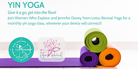 Women Who Explore with Lotus Revival Yoga - LIVE STREAM Yin Yoga Class