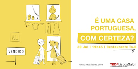 Imagen principal de TEDxLisboaSalon "É uma casa portuguesa, com certeza?"