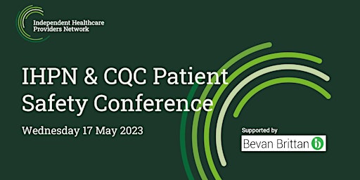 IHPN & CQC Patient Safety Conference