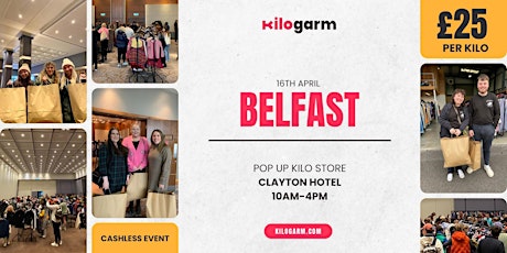 Belfast Kilo Sale Pop Up 16th April