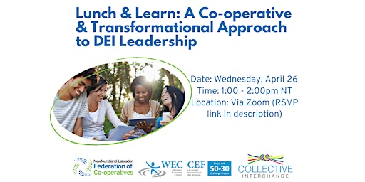 Lunch & Learn: A Co-operative & Transformational Approach to DEI Leadership