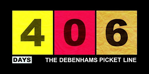 406 Days - The Debenhams Picket Line Film MTU Tralee 7 pm Thurs March 30th