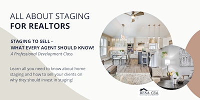 Staging to Sell, What Every Agent Should Know - June 12, 2024 primary image