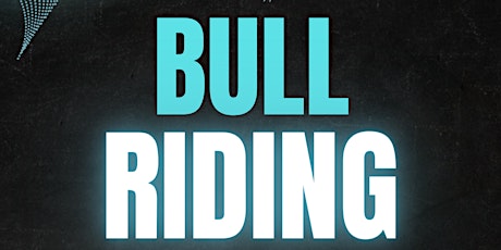 Buckin’ In The Valley Bull Riding