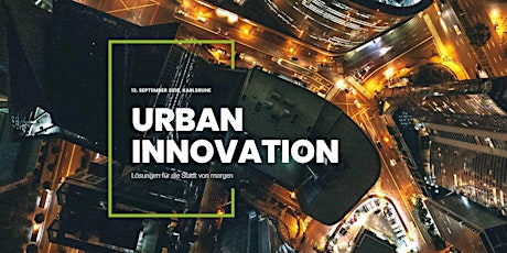 Hauptbild für Urban Innovation: Lösungen für die Stadt von morgen