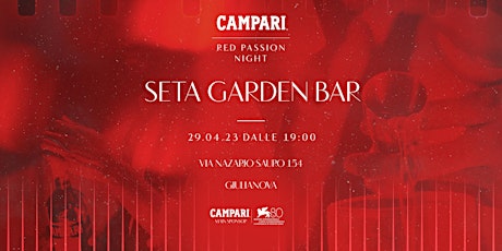 Campari Red Passion Night - Seta Garden Bar