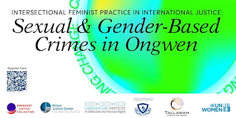 Catalyzing Change: Ongwen, Sexual and Gender-Based Crimes, and Intersection