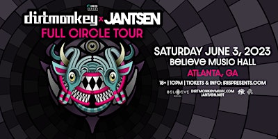Iris Presents: Dirt Monkey & Jansten Full Circle Tour @ BMH | Sat, June 3rd