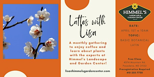 Lattes with Lisa: Basic Botanical Latin