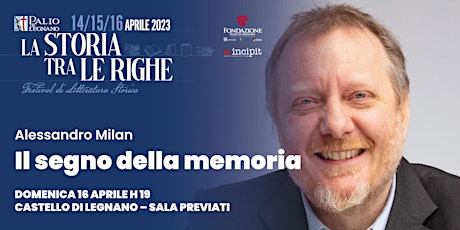 "Il Segno della Memoria" con Alessandro Milan