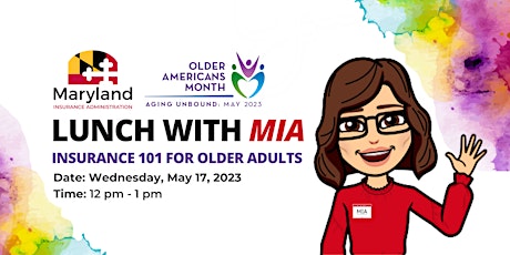 Lunch with MIA: Insurance 101 for Older Adults