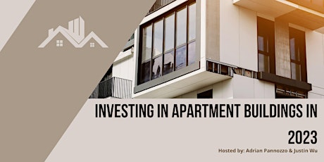 Everything You Need To Know About Investing in Apartment Buildings in 2023!