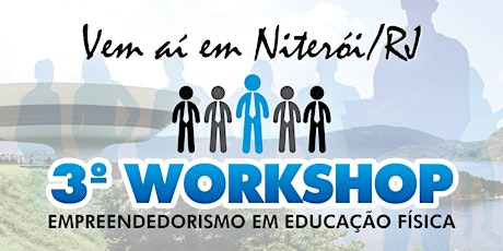 Imagem principal do evento 3º Workshop de Empreendedorismo em Educação Física