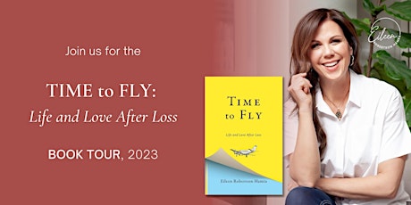 Time to Fly Book Tour: Life and Love After Loss | Huntington Beach