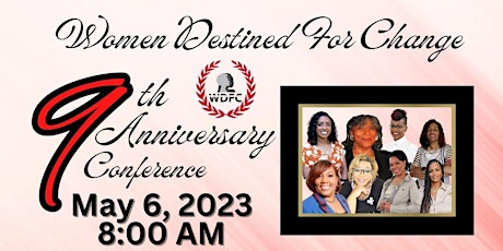 Women Destined for Change 9th Anniversary Conference "It's A Family Affair"