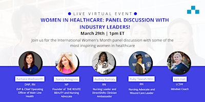 Women in Healthcare: Panel discussion with industry leaders!